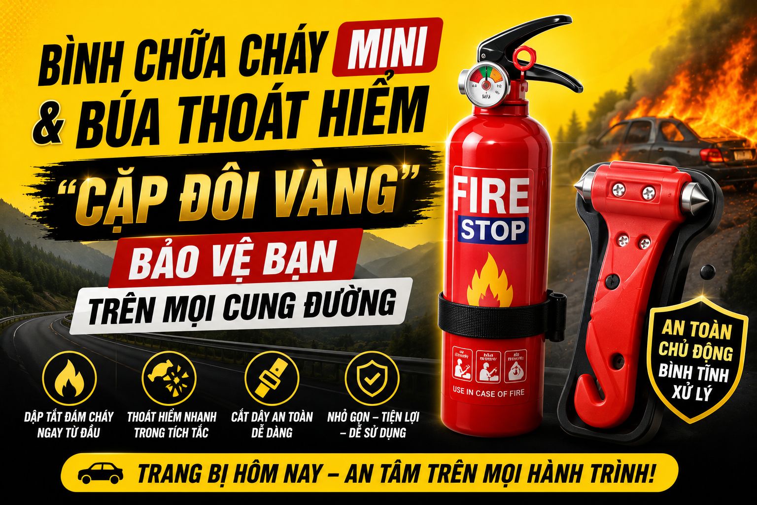 Bình chữa cháy mini & Búa thoát hiểm: "Cặp đôi vàng" bảo vệ bạn trên mọi cung đường