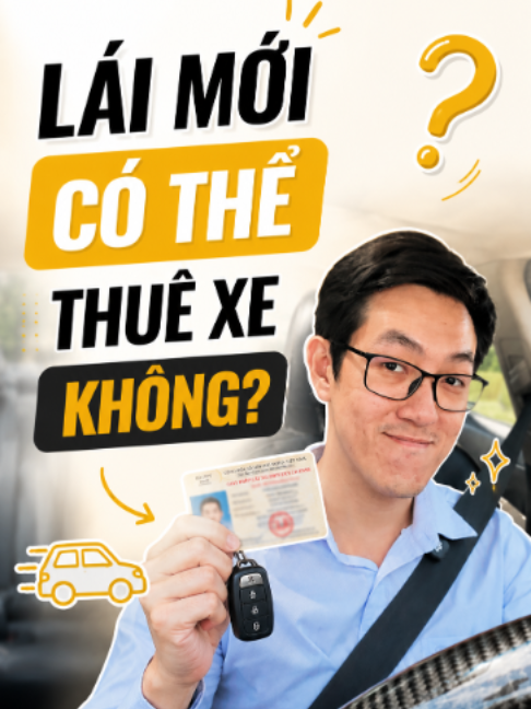 Lái mới có thể thuê xe không